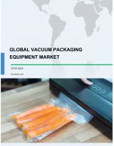 Global Vacuum Packaging Equipment Market 2018-2022